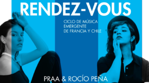 RENDEZ-VOUS #6 con Praa y Rocío Peña