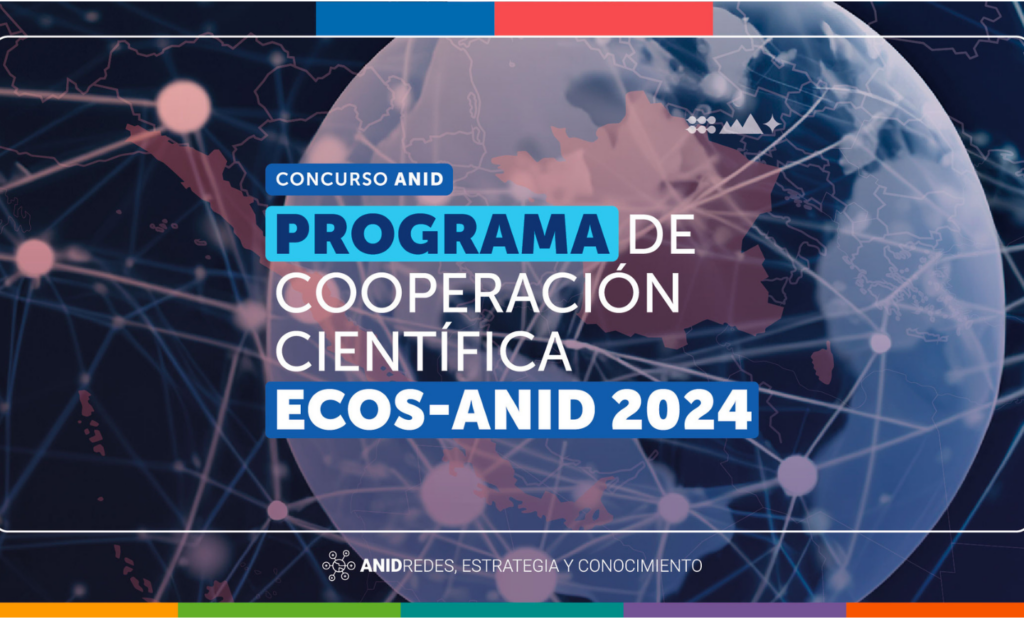 Programa ECOS-ANID 2024: convocatoria abierta